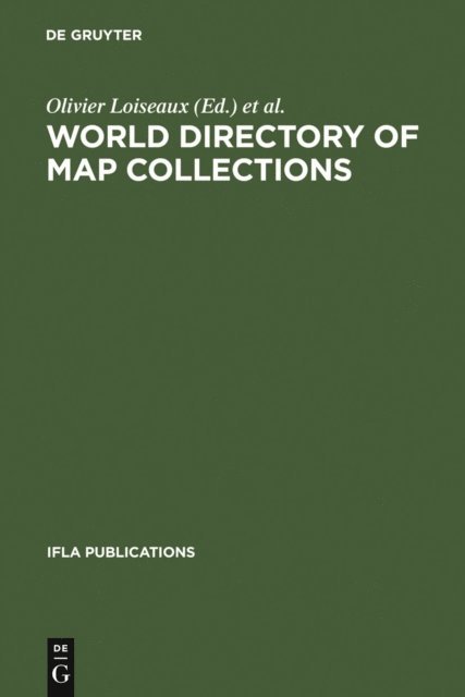 Section of Geography and Map Libraries, Olivier Loiseaux - World Directory of Map Collections, E-bok