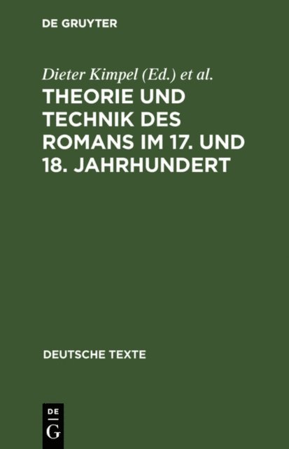 Conrad Wiedemann, Dieter Kimpel - Theorie und Technik des Romans im 17. und 18. Jahrhundert, E-bok