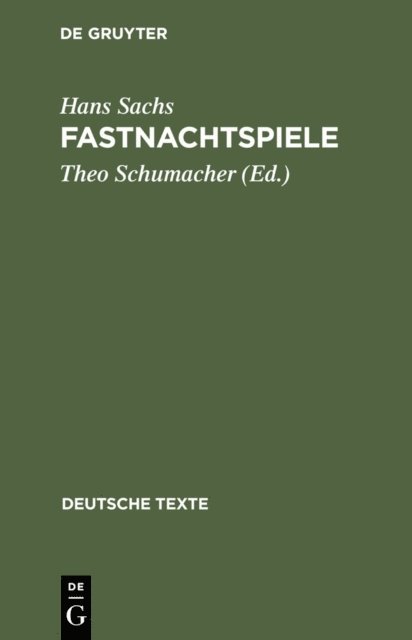 Hans Sachs, Theo Schumacher - Fastnachtspiele, E-bok