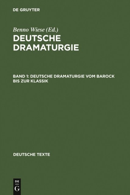 Benno Wiese - Deutsche Dramaturgie vom Barock bis zur Klassik, E-bok