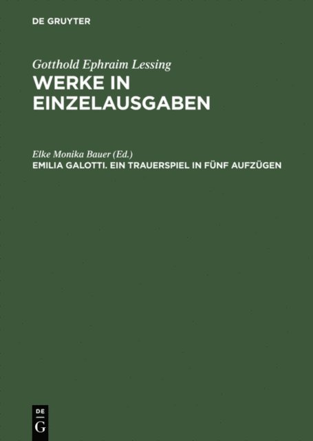 Elke Monika Bauer - Emilia Galotti, E-bok
