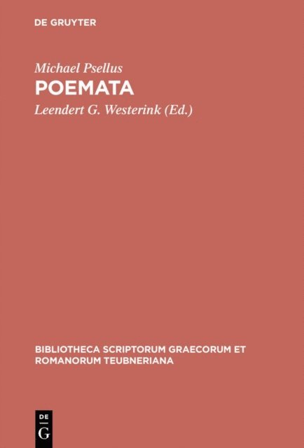 Michael Psellus, Leendert G. Westerink - Poemata, E-bok