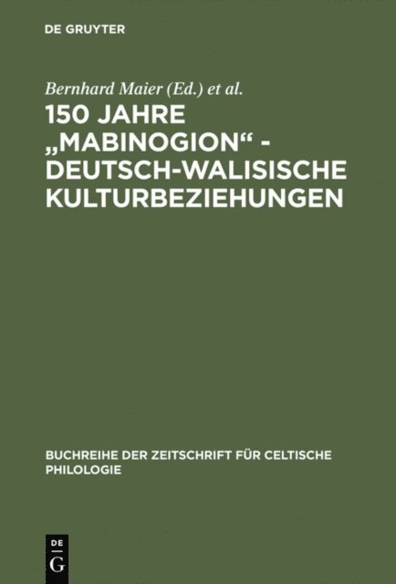 Stefan Zimmer, Bernhard Maier - 150 Jahre "Mabinogion" - deutsch-walisische Kulturbeziehungen, E-bok