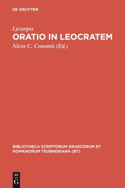 Lycurgus, Nicos C. Conomis - Oratio in Leocratem, E-bok