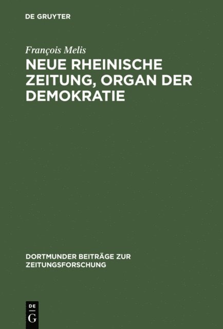 Francois Melis - Neue Rheinische Zeitung, Organ der Demokratie, E-bok