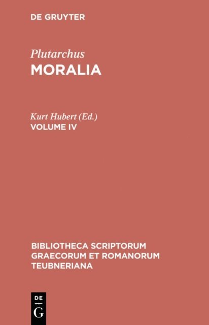 Plutarchus, Kurt Hubert - Moralia, E-bok