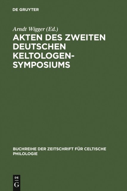 Arndt Wigger - Akten des zweiten deutschen Keltologen-Symposiums, E-bok