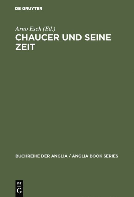 Arno Esch - Chaucer und seine Zeit, E-bok