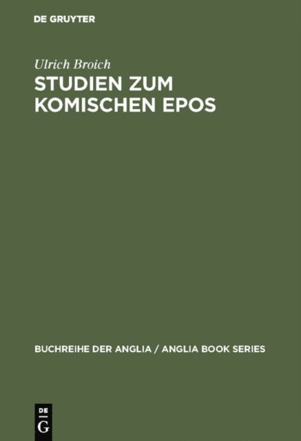 Ulrich Broich - Studien zum komischen Epos, E-bok