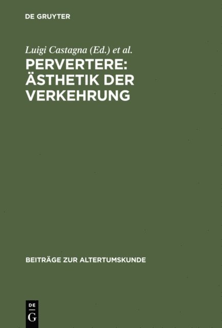 Gregor Vogt-Spira, Luigi Castagna - Pervertere: Ästhetik der Verkehrung, E-bok