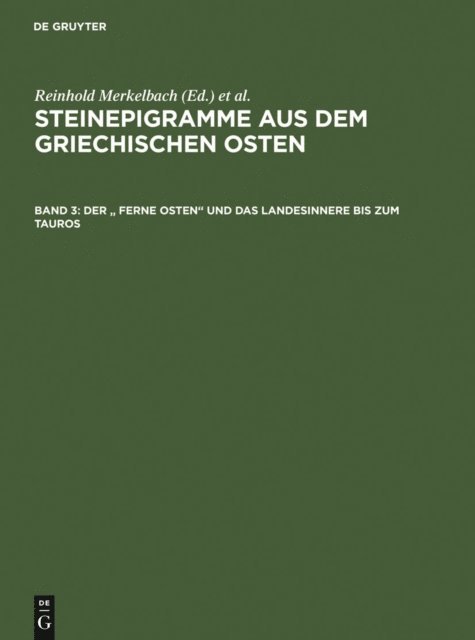Josef Stauber, Reinhold Merkelbach - Der " Ferne Osten" und das Landesinnere bis zum Tauros, E-bok