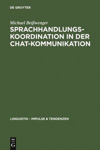 Sprachhandlungskoordination in der Chat-Kommunikation