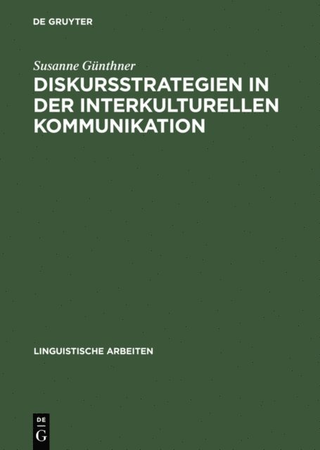 Susanne Gunthner - Diskursstrategien in der interkulturellen Kommunikation, E-bok