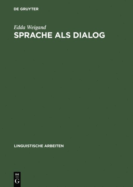 Edda Weigand - Sprache als Dialog, E-bok