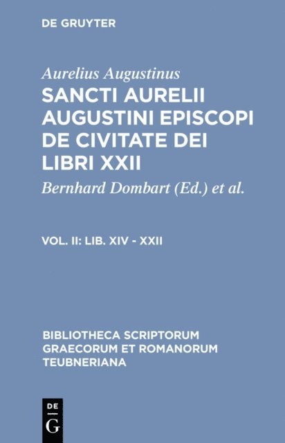Alfons Kalb, Bernhard Dombart - Lib. XIV - XXII, E-bok