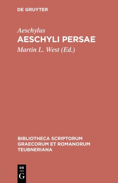 Aeschylus, Martin L. West - Aeschyli Persae, E-bok