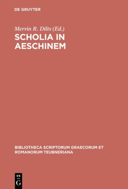 Mervin R. Dilts - Scholia in Aeschinem, E-bok