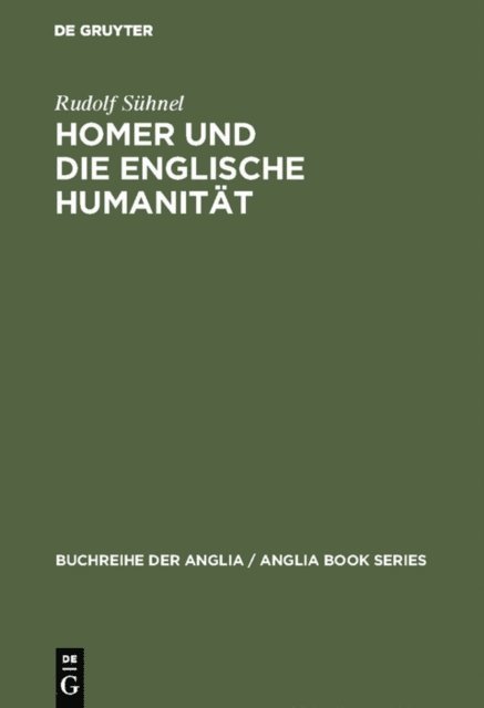 Rudolf Suhnel - Homer und die englische Humanität, E-bok