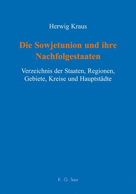 Herwig Kraus - Die Sowjetunion und ihre Nachfolgestaaten, E-bok