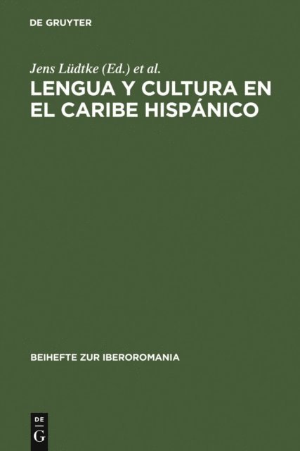 Matthias Perl, Jens Ludtke - Lengua y cultura en el Caribe hispánico, E-bok