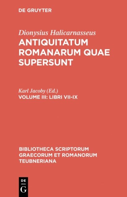 Dionysius Halicarnasseus, Karl Jacoby - Libri VII–IX, E-bok