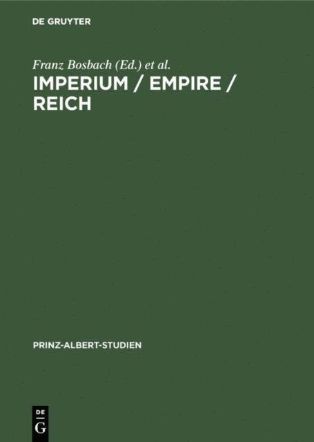 Hermann Hiery, Franz Bosbach - Imperium / Empire / Reich, E-bok