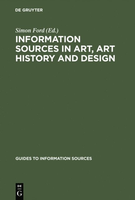 Simon Ford - Information Sources in Art, Art History and Design, E-bok