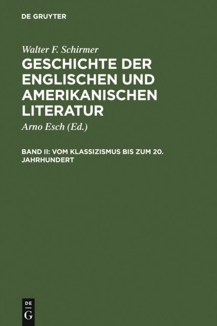 Walter F. Schirmer, Arno Esch - Vom Klassizismus bis zum 20. Jahrhundert, E-bok