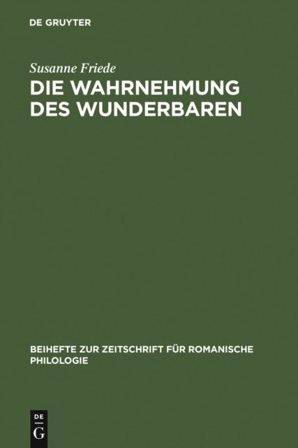 Susanne A. Friede - Die Wahrnehmung des Wunderbaren, E-bok