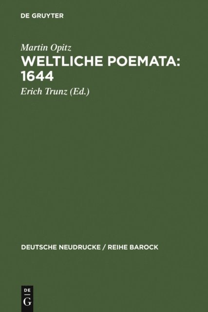 Erich Trunz - Weltliche Poemata : 1644, E-bok