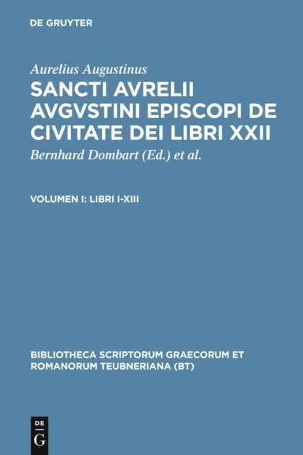 Alfons Kalb, Bernhard Dombart - Libri I-XIII, E-bok