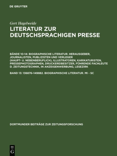 Gert Hagelweide - 136876–149882. Biographische Literatur. Mi - Sc, E-bok