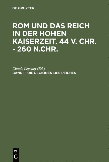 Claude Lepelley - Die Regionen des Reiches, E-bok