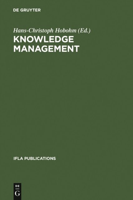 Hans-Christoph Hobohm - Knowledge Management, E-bok