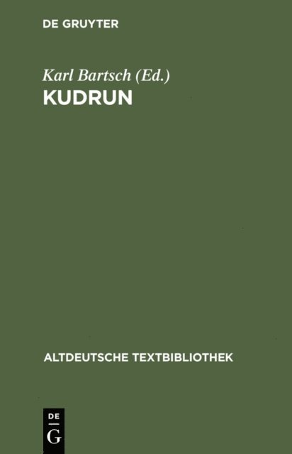 Karl Stackmann, Karl Bartsch - Kudrun, E-bok