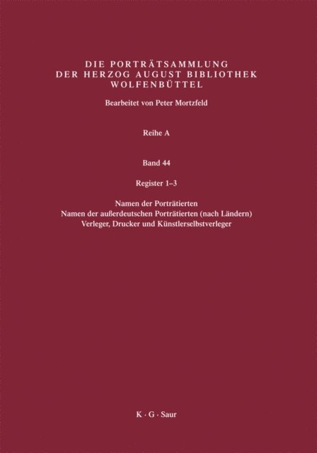 Herzog August Bibliothek, Peter Mortzfeld - Register 1-3, E-bok