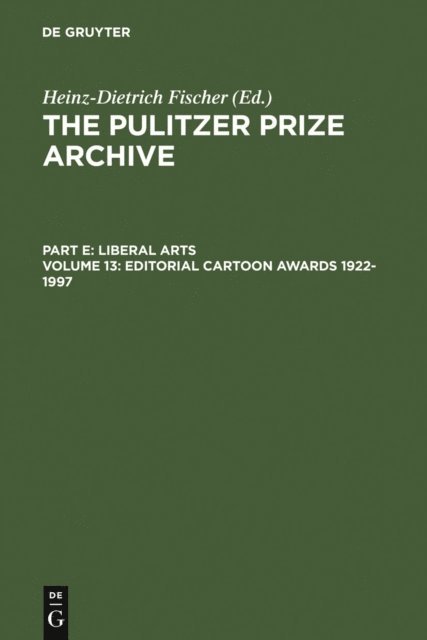 Heinz-D. Fischer - Editorial Cartoon Awards 1922-1997, E-bok