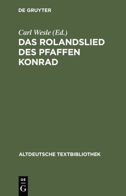Peter Wapnewski, Carl Wesle - Das Rolandslied des Pfaffen Konrad, E-bok