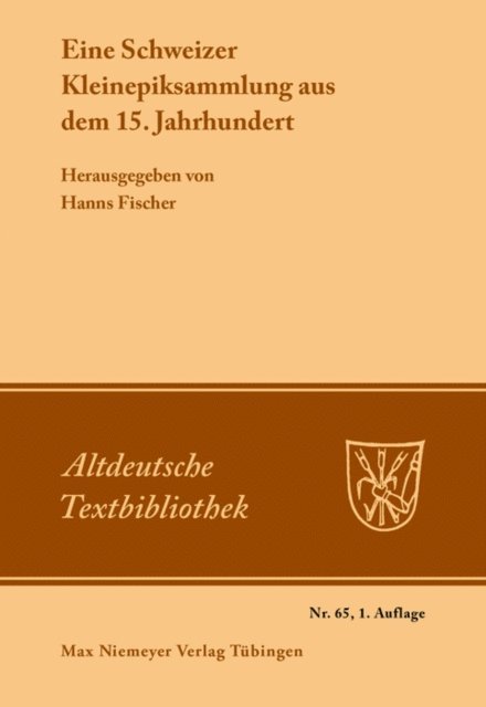 Hanns Fischer - Eine Schweizer Kleinepiksammlung aus dem 15.Jahrhundert, E-bok