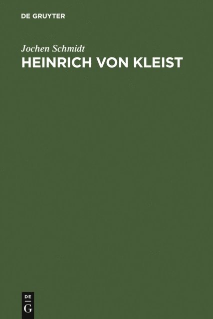 Jochen Schmidt - Heinrich von Kleist, E-bok