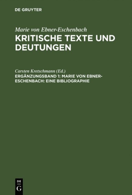 Carsten Kretschmann - Marie von Ebner-Eschenbach: Eine Bibliographie, E-bok