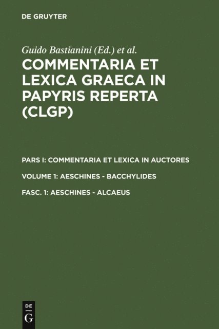 Cornelia Romer, Franco Montanari, Fausto Montana, Herwig Maehler, Michael Haslam, Daniela Colomo, Guido Bastianini - Aeschines - Alcaeus, E-bok