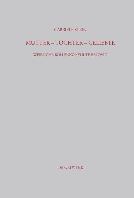 Gabriele Stein - Mutter - Tochter - Geliebte, E-bok