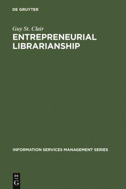 Guy St. Clair - Entrepreneurial Librarianship, E-bok