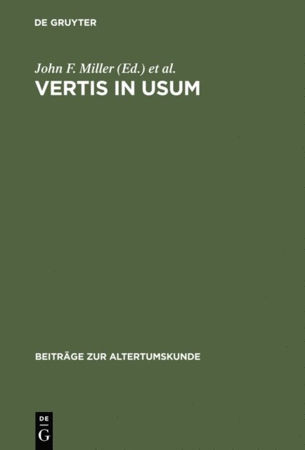 K. Sara Myers, Cynthia Damon, John F. Miller - Vertis in usum, E-bok