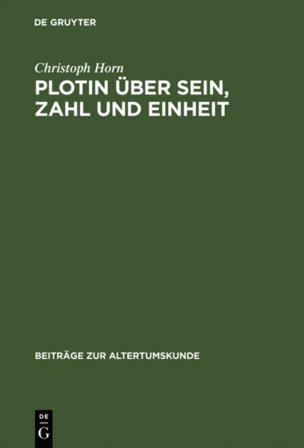 Christoph Horn - Plotin über Sein, Zahl und Einheit, E-bok