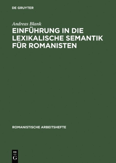 Andreas Blank - Einführung in die lexikalische Semantik für Romanisten, E-bok