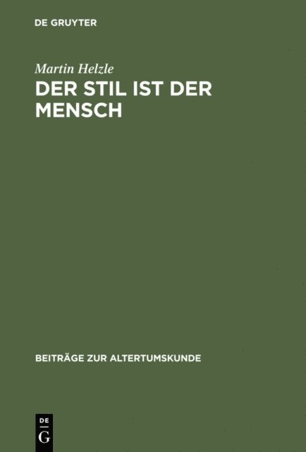 Martin Helzle - Der Stil ist der Mensch, E-bok