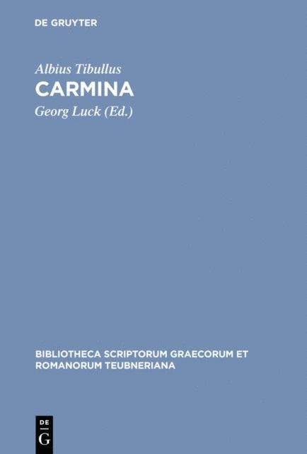 Albius Tibullus, Georg Luck - Carmina, E-bok