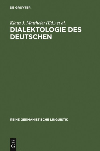 Peter Wiesinger, Klaus J. Mattheier - Dialektologie des Deutschen, E-bok
